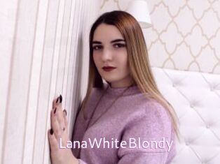 LanaWhiteBlondy