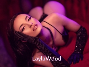 LaylaWood