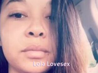 Lola_Lovesex