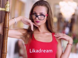 Likadream