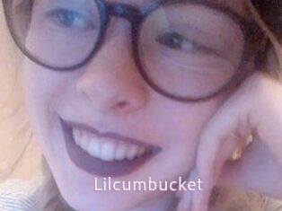 Lilcumbucket