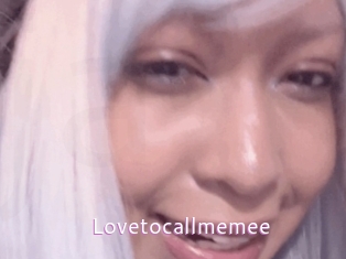 Lovetocallmemee