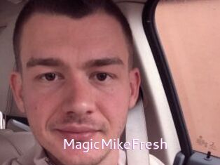 MagicMikeFresh
