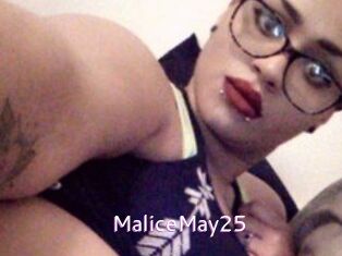 MaliceMay25