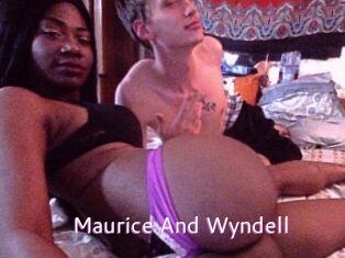 Maurice_And_Wyndell