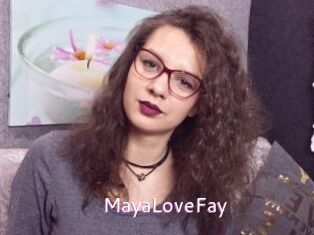 MayaLoveFay