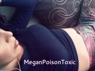 MeganPoisonToxic