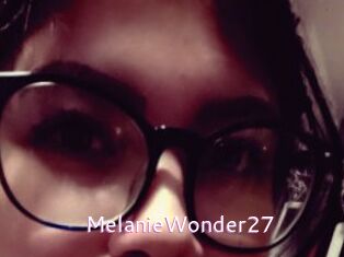 MelanieWonder27