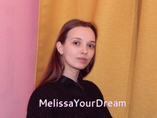 MelissaYourDream