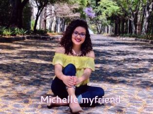 Michelle_myfriend