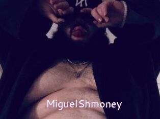 MiguelShmoney