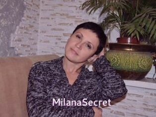 MilanaSecret