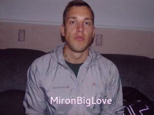 MironBigLove