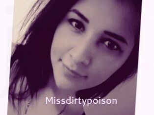 Missdirtypoison