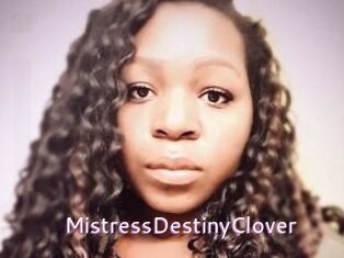 MistressDestinyClover