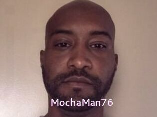 MochaMan76