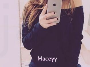 Maceyy