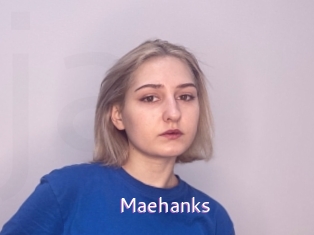 Maehanks