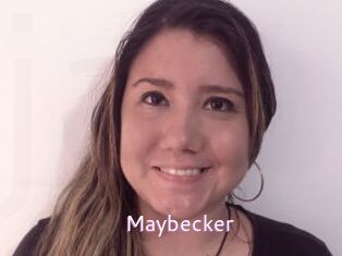 Maybecker