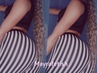 Mayrafetish