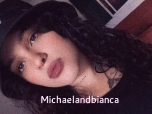 Michaelandbianca