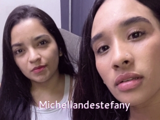 Michellandestefany