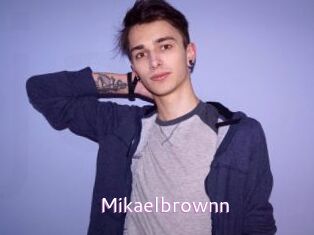 Mikaelbrownn