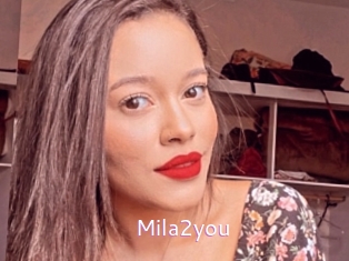 Mila2you
