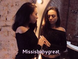 Missisbabygreat