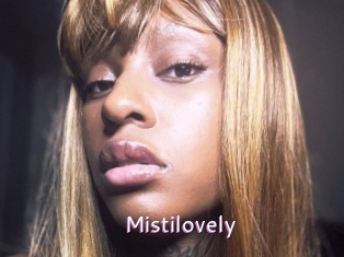 Mistilovely