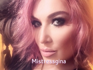 Mistressgina