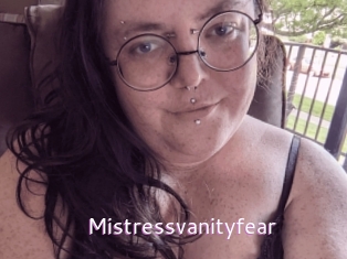 Mistressvanityfear