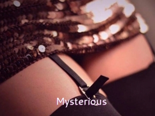 Mysterious