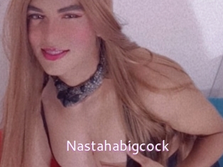 Nastahabigcock