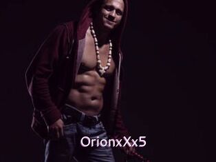 OrionxXx5