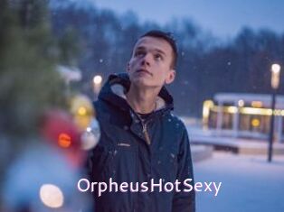 OrpheusHotSexy