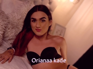 Orianaa_kade