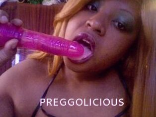 PREGGOLICIOUS