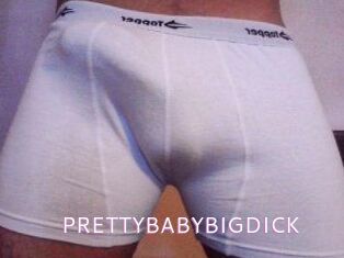 PRETTYBABYBIGDICK