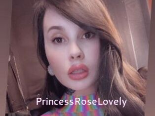 PrincessRoseLovely