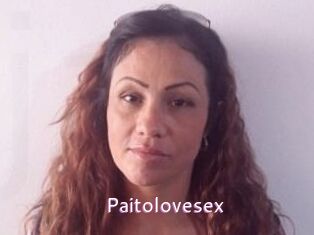 Paitolovesex