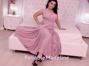 ReliableMadeline