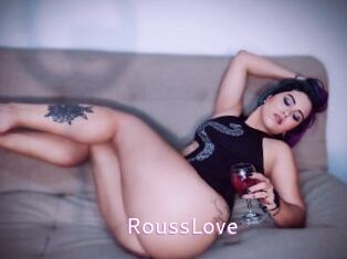 RoussLove