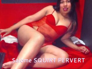 Salome_SQUIRT_PERVERT