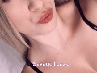 SavageTeaze