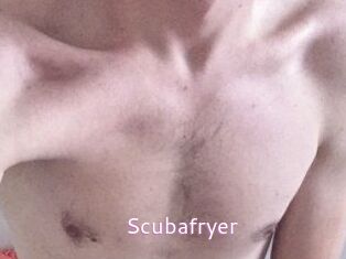 Scubafryer