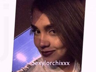 Sexylorchixxx