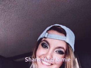 ShanerAndJaimie