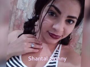 Shantal_Skinny