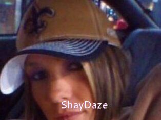 ShayDaze